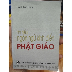 Tìm hiểu ngôn ngữ kinh điển Phật giáo - 2000 - 130 trang Sách tôn giáo - tâm linh ANTQ3101