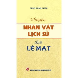 Chuyện Nhân Vật Lịch Sử Thời Lê Mạt - Phan Trần Chúc 333134