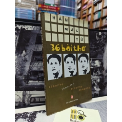 36 BÀI THƠ - HÀN MẶC TỬ 146341