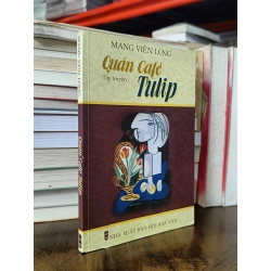 Quán café Tulip - Mang Viên Long