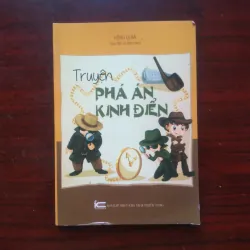 Truyện Phá Án Kinh Điển [Sách Kiến Thức Cho Con]