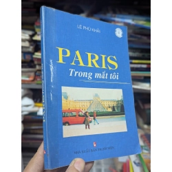 Paris trong mắt tôi - Lê Phú Khải 196235