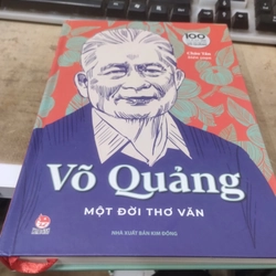 Võ Quảng - một đời thơ văn 363691