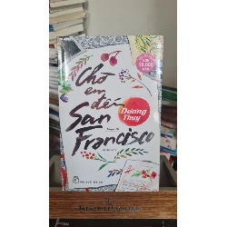 Chờ em đến San Francisco - Dương Thụy Sách văn học STB0302 Rebooks.vn