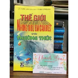 Thế giới những điều em cần biết (tập 5): Thường thức- Lê Quang Long