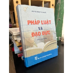 Pháp luật và đạo đức - PGS,TS. Hoàng Thị Kim Quế