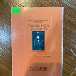 TRUNG HOA ANH KIỆT (k2) 307384