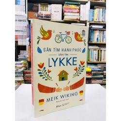 Săn tìm hạnh phúc săn tìm Lykke - Meik Wiking