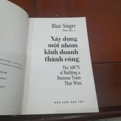 Blair Singer - XÂY DỰNG  MỘT NHÓM KINH DOANH THÀNH CÔNG 712448