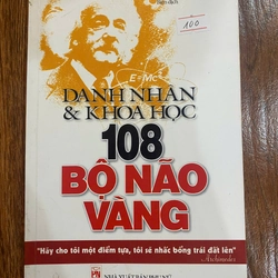 Danh nhân và Khoa học 108 bộ não vàng (K1)