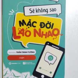 Sẽ không sao mặc kệ đời lao nhao - Trần Trinh Tường