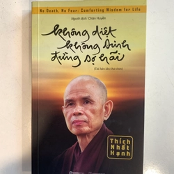 Không diệt, không sinh, đừng sợ hãi – Thích Nhất Hạnh