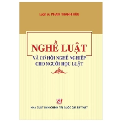 Nghề Luật Và Cơ Hội Nghề Nghiệp Cho Người Học Luật - Luật Sư Phạm Thanh Hữu