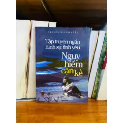 Nguy hiểm cận kề - Nguyễn Thị Cẩm Châu