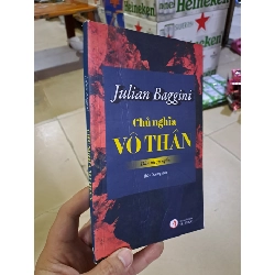 Chủ nghĩa vô thần Julian Baggini mới 70% ẫm HCM0308 LỊCH SỬ - CHÍNH TRỊ - TRIẾT HỌC