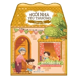 NGÔI NHÀ YÊU THƯƠNG: Cháu yêu Bà [TSTK]