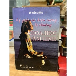 Lý giải các hiện tượng dị thường khoa học và tâm linh - Đỗ Kiên Cường