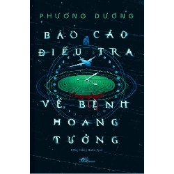 Báo Cáo Điều Tra Về Bệnh Hoang Tưởng
 Phương Dương - Nhã Nam VĂN HỌC Blogmeo 27525