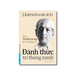 Đánh Thức Trí Thông Minh- J.Krishnamurti
