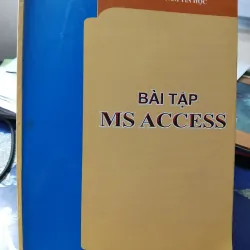 Giáo trình/ Bài tập Ms Access - NXB ĐH Công nghiệp  1002236