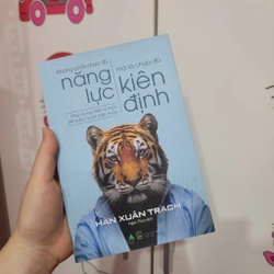 Không phài Chưa đủ Năng Lực mà là Chưa đủ Kiên Định