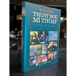 Từ điển thuật ngữ mĩ học phổ thông - Đặng Bích Ngân 784093