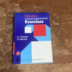 A PRACTICAL ENGLISH GRAMMAR EXERCISES- FOURTH EDITION 