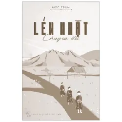 Lén Nhặt Chuyện Đời - Mộc Trầm 402871