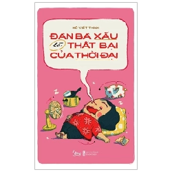 Đàn Bà Xấu Là Thất Bại Của Thời Đại - Hồ Viết Thịnh 286108