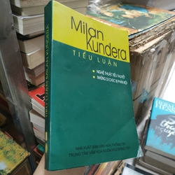 MILAN KUNDERA - TIỂU LUẬN