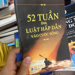 Sách 52 Tuần đưa Luật hấp dẫn vào cuộc sống - Quách Tuấn Khanh 309654