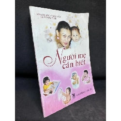 [Phiên Chợ Sách Cũ] Người Mẹ Cần Biết, (Có Vết Nước), 2005 1503