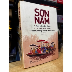 Nói về miền Nam, Cá tính miền Nam, Thuần phong mỹ tục Việt Nam - Sơn Nam