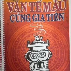 TẬP VĂN TẾ MẪU CÚNG GIA TIÊN - 50K