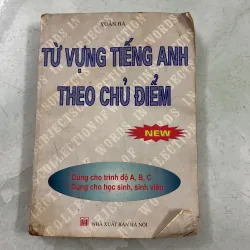 Từ vựng Tiếng Anh theo chủ điểm - Xuân Bá