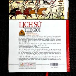 LỊCH SỬ THẾ GIỚI - J.M ROBERTS,  WILLIAM J. DUIKER,  JACKSON J. SPIELVOGEL 1041049