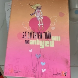 [Phiên Chợ Sách Cũ] Sẽ Có Thiên Thần Thay Anh Yêu Em - Minh Hiểu Khê R1208