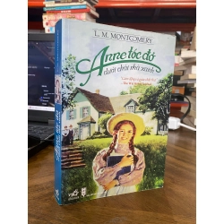 Anne tóc đỏ dưới mái nhà xanh - L. M. Montgomery