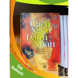 (TẶNG BOOKMARK) Cách ngôn Danh Nhân / Công Diễn LỊCH SỬ - CHÍNH TRỊ - TRIẾT HỌC RBK2012-94