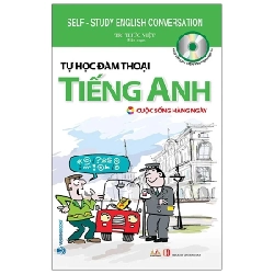 Tự Học Đàm Thoại Tiếng Anh - Cuộc Sống Hằng Ngày - Tri Thức Việt (Mới 100%) Tiếng Anh, Văn Lang Books - SÁCH ĐẠI HỌC