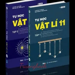 Sách 2026-Tự Học Vật Lí Lớp 11 Tập 1+2