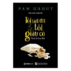 Tôi biết ơn và tôi giàu có - Pam Grout2018 New 100% HCM.PO