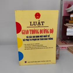Luật giao thông đường bộ và các quy định mới nhất về xử phạt vi phạm an toàn giao thông  