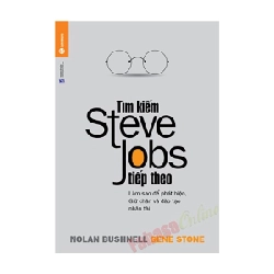 Tìm Kiếm Steve Jobs Tiếp Theo - Nolan Bushnell, Gene Stone ASB.PO Oreka Blogmeo 230225