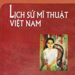 Lịch sử Mĩ thuật Việt Nam 71610
