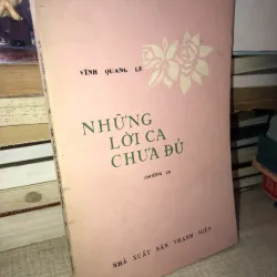 Những lời ca chưa đủ- Trường Ca