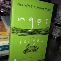 Ngọc của Sài Gòn - Nguyễn Thị Minh Ngọc 
