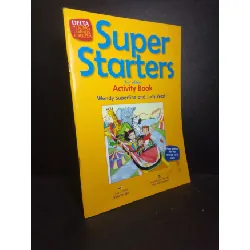 [Sách Cũ SCGR] Super starters 2nd edition Activity Book Wendy Superfine and Judi West năm 2020 mới 80% bẩn nhẹ HCM0212