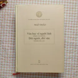 VĂN HỌC VỀ NGƯỜI LÍNH & ĐỜI NGƯỜI, ĐỜI VĂN • Nghiên Cứu Phê Bình & Phê Bình Tiểu Luận