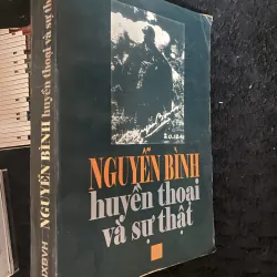 Nguyễn Bình: Huyền thoại và sự thật-Nguyễn Hùng